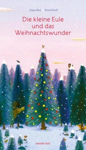 Die kleine Eule und das Weihnachtswunder | Daisy Bird | 2023 | deutsch - Bild 1 von 3