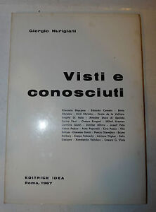 Letteratura Narrativa Europa - Giorgio Nurigiani: Visti e conosciuti 1967 1a ed.