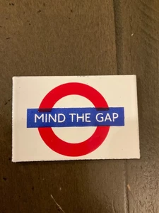 Mind the Gap London Undergound Warning Metal Refrigerator Magnet - Picture 1 of 2