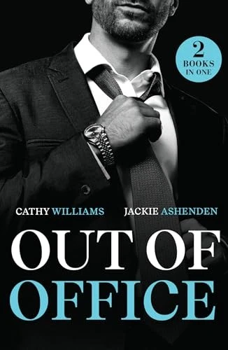 Out Of Office: Two new spicy romances perfect for fans of... - Williams, Cathy - Image 1 of 1