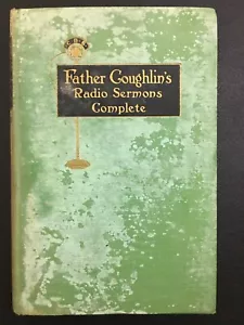 1st Edition-Father Coughlin 1931 Radio Sermons Complete - Picture 1 of 13
