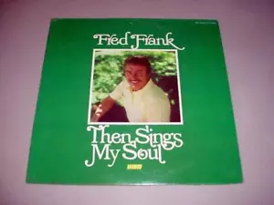 FRED FRANK SEALED LP Then Sings My Soul - Word WST-8640 (1974) - Foto 1 di 1