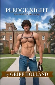 Gay Erotica Book -  Pledge Night (Fraternity of Flesh - Book 1) - Picture 1 of 4
