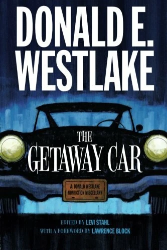 The Getaway Car: A Donald Westlake Nonfiction M, Westlake, Stahl, Block+= - Image 1 of 1
