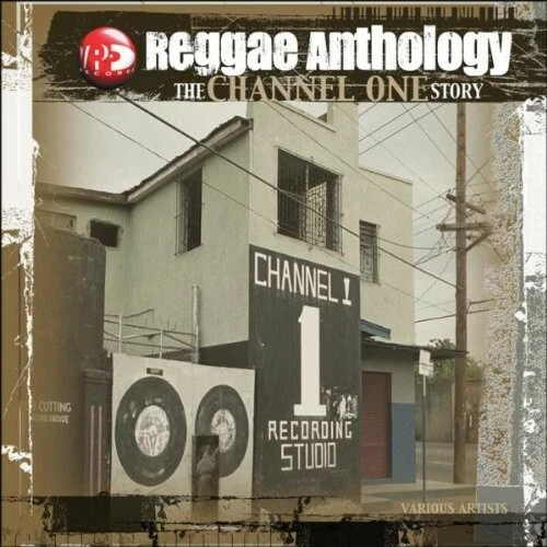 Reggae Anthology: Channel One by Various (Record, 2004)