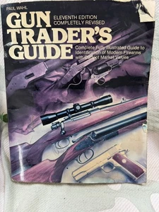 Gun Trader’s Guide 11th Edition 1984 Paul Wahl Stoeger Illustrated Firearms  - Bild 1 von 16