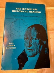 THE SEARCH FOR HISTORICAL MEANING Paul Edward Gottfried HC VG 1986 philosophy hi - Bild 1 von 4