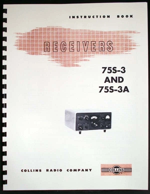 Collins 75S-3 75S-3A Receiver Manual HAM RADIO - Image 1 of 1