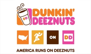Dunkin Deez Nuts Flag - Funny Meme Banner Humor Parody Decor - All Sizes - Picture 1 of 7