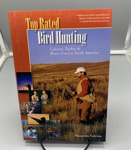 1999 Top Rated Bird Hunting Upland Turkey & Water Foul in N. America Valerio PB - Picture 1 of 6