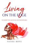 Living On The Edgeby Boye New 9781794824287 Fast Free Shipping