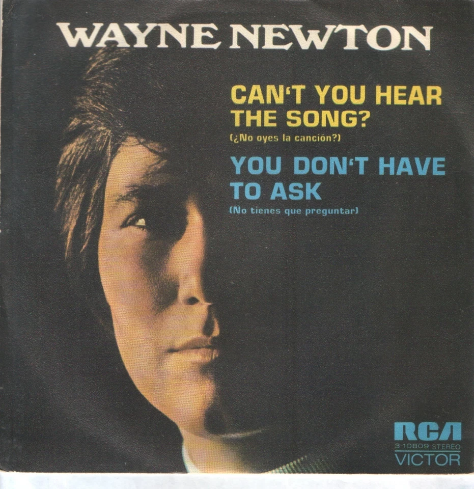 WAYNE NEWTON 7"PS Spain 1972 Can't you hear the song? PROMO - Image 1 of 1