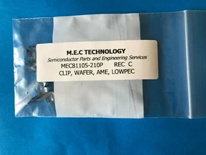 Lot of 10 AMAT Clip, Wafer. AME. Lowpec. MEC81105-210P. - Picture 1 of 4