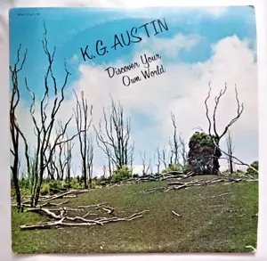 K.G. AUSTIN - DISCOVER YOUR OWN WORLD - LP - VG+ - SUPER RARE - KGA-52341-78 - Imagen 1 de 5