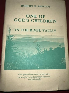 One of God's Children In Toe River Valley by Robert B Phillips 1984 SIGNED HBDJ - Bild 1 von 12
