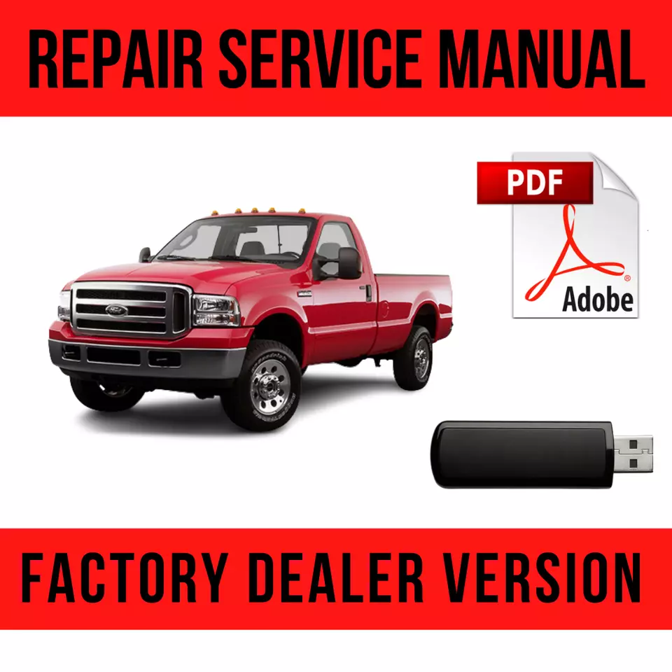 Ford Super Duty F250 F350 F450 F550 2004-2007 Factory Repair Manual USB