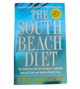 The South Beach Diet-Doctor Designed For Healthy Weight Loss By Arthur Agatston - Picture 1 of 3