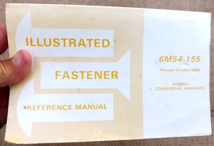 VTG. 1988 BOEING AIRPLANE ILLUSTRATED FASTENER REFERENCE MANUAL booklet 6M54-155 - Picture 1 of 8