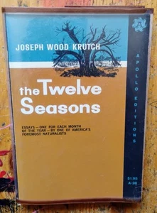 Vintage PB The Twelve Seasons Joseph Wood Krutch 1969 Apollo Edit A-26 - Imagen 1 de 5