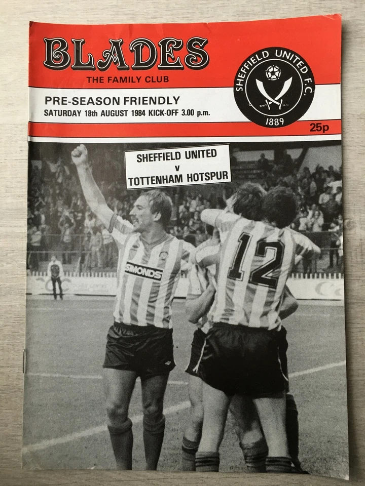 Sheff Utd	v Tottenham H	  18/08/84 Pre-Season Friendly 1984-85. - Image 1 of 1
