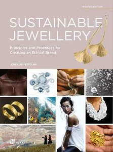 Sustainable Jewellery. Updated Editio... By Jose Luis Fettolini, paperback,Excel - Picture 1 of 1
