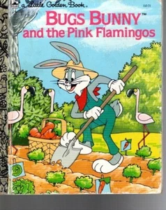BUGS BUNNY AND THE PINK FLAMINGOS--Little Golden Book--FREE SHIPPING - Picture 1 of 1
