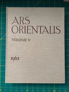 ARS ORIENTALIS VOL. V - 1963 - THE ARTS OF ISLAM & THE EAST - Imagen 1 de 12