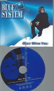 CD--BLUE SYSTEM--ONLY WITH YOU | SINGLE - Bild 1 von 1