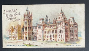 #15 PARLIAMENT OTTAWA CANADA SMITH TOUR AROUND WORLD SCRIPT 1904 CIGARETTE CARD - Picture 1 of 2