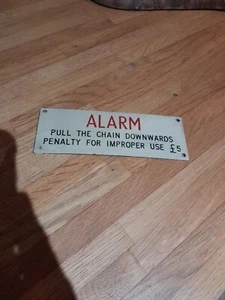 Genuine Railway sign Alarm Pull Chain Downwards Penalty For Improper Use £5 - Picture 1 of 2
