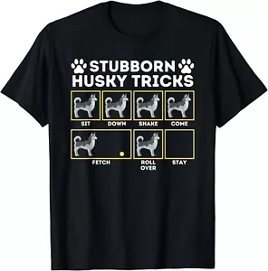 Stubborn Husky Tricks - Siberian Husky Lover Sibe Owner Dog Gift Unisex T-Shirt - Picture 1 of 4