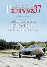 Lechoslaw Musialk Mikoyan Gurevich UTI MiG-15 and Licence Build Ver (Paperback)