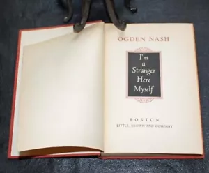 Im A Stranger Here Myself ~ Ogden Nash ~ Little Brown & Company ~ 1935 - Picture 1 of 8
