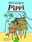 Pippi Fährt Nach Taka-Tuka-Land Von Lindgren, Astrid | Buch | Zustand Akzeptabel