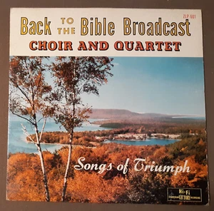 Choir & Quartet Songs of Triumph Back to the Bible 33rpm VINYL LP RECORD - Picture 1 of 3
