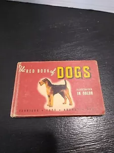 The Red Book of Dogs, Hardcover VTG 1941 - Picture 1 of 15