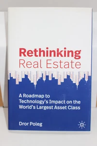 Rethinking Real Estate : Strategies for Real Estate Professionals in the Age of - Picture 1 of 3