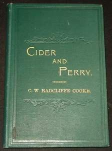 CIDER AND PERRY - C.W. RADCLIFFE COOKE 1898 HB ORIGINAL - Picture 1 of 11