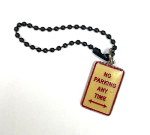 VINTAGE WAY COOL NO PARKING ANY TIME TRAFFIC SIGN ENAMELED METAL KEYCHAIN - Picture 1 of 4
