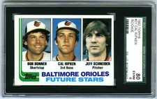 CAL RIPKEN JR.~BALT ORIOLES~1982 TOPPS SGC-80 (6) EX/NM GRADED ROOKIE RC CARD#21