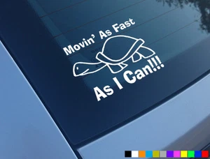 MOVING FAST AS I CAN FUNNY CAR STICKERS SLOW CARAVAN CORSA SAXO MOVIN DECALS - Picture 1 of 3
