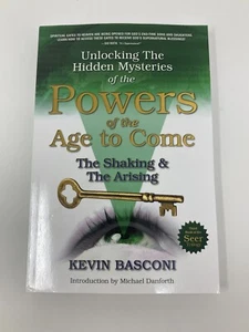 Unlocking the Hidden Mysteries of the Powers of the Age to Come : The Shaking... - Picture 1 of 1