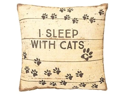 Throw Pillow I Sleep With Cats 12x12" Primitives By Kathy Cat Mom, Cat Dad NEW - Image 1 of 4