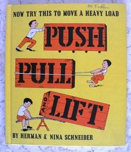Vintage PUSH PULL & LIFT by Schneider Illust Ballantine 1957 Simple Machines VGC - Picture 1 of 12