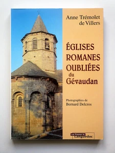 Eglises romanes du Gévaudan - Lozère Mende Langogne La Canourgue Florac Canilhac - Imagen 1 de 17