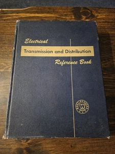 Electrical Transmission & Distribution Reference Book Westinghouse 1950 4th 2nd - Picture 1 of 10