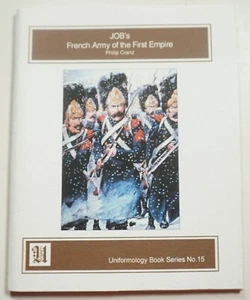 Uniformology 15 - JOB's French Army of the First Empire 2006 Cranz Uniforms - Picture 1 of 5