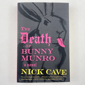 The Death of Bunny Munro by Nick Cave Paperback Book - 9780865479401 - Picture 1 of 13