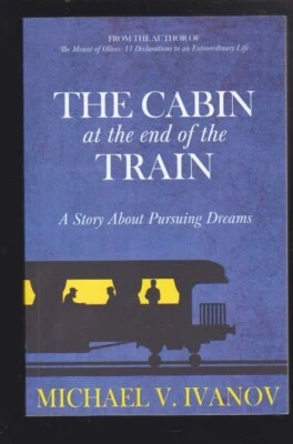 The Cabin at the End of the Train: Story about Pursuing Dreams Paperback LN - Image 1 of 3