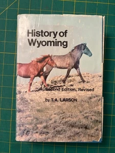 Geschichte von Wyoming von T.A. Larson, 2. Auflage, überarbeitet, 2. Auflage - Bild 1 von 7